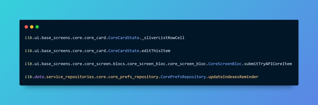 Example breadcrumbs: E.g. `lib.ui.base_screens.core.core_card.CoreCardState._sliverListRowCell`