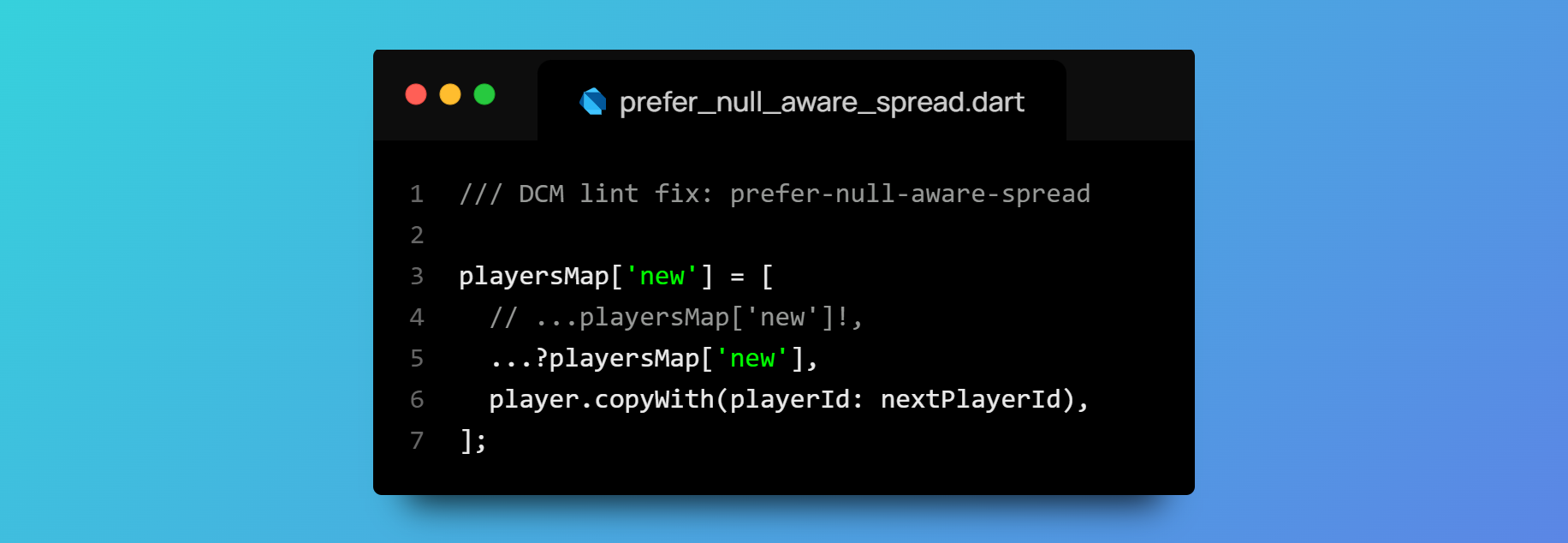 DCM lint fix: prefer-null-aware-spread | `...?playersMap['new'],`